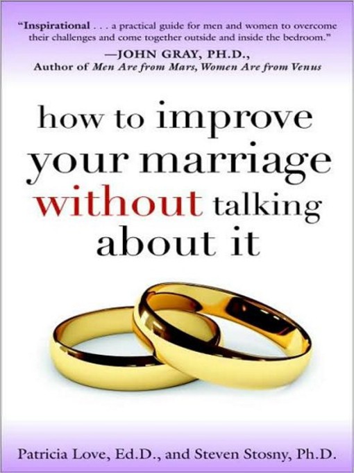 Title details for How to Improve Your Marriage Without Talking About It by Patricia Love, Ed.D. - Wait list